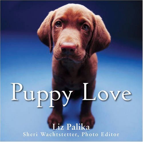 Liz Palika Puppy Love 