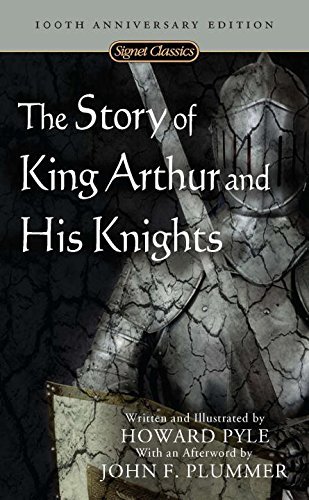 Pyle,Howard/ Plummer,John F. (AFT)/The Story of King Arthur and His Knights@100 ANV