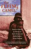 Loolwa Khazzoom The Flying Camel Essays On Identity By Women Of North African And 