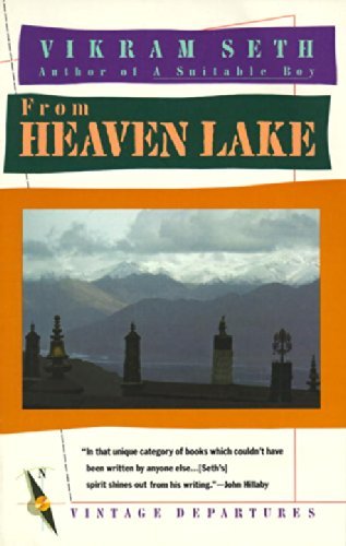 Vikram Seth/From Heaven Lake@ Travels Through Sinkiang and Tibet
