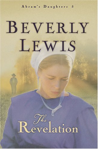 BEVERLY LEWIS/The Revelation@Abram's Daughters