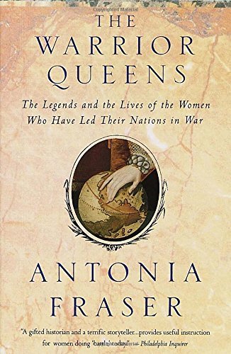 Antonia Fraser/The Warrior Queens@Reprint
