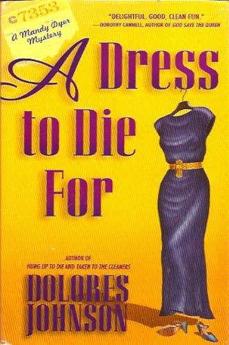 Dolores Johnson/A Dress To Die For