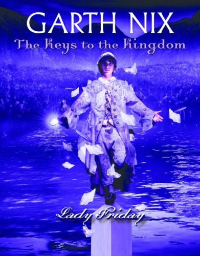 Garth Nix/Lady Friday