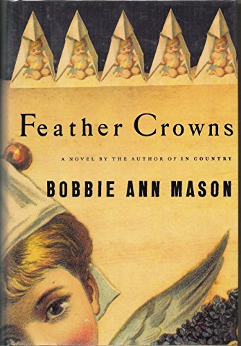Bobbie Ann Mason/Feather Crowns