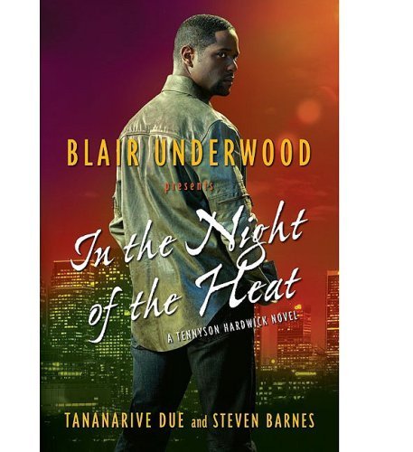 Blair Underwood/In The Night Of The Heat@A Tennyson Hardwick Novel