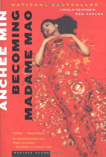 Anchee Min/Becoming Madame Mao