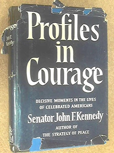 John F. Kennedy Profiles In Courage 