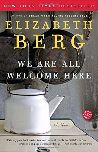 Elizabeth Berg/We Are All Welcome Here@Reprint