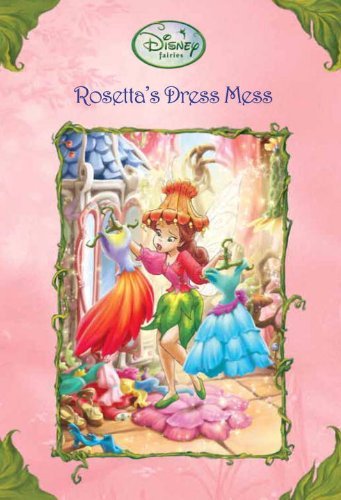 Laura Driscoll Rosetta's Dress Mess 
