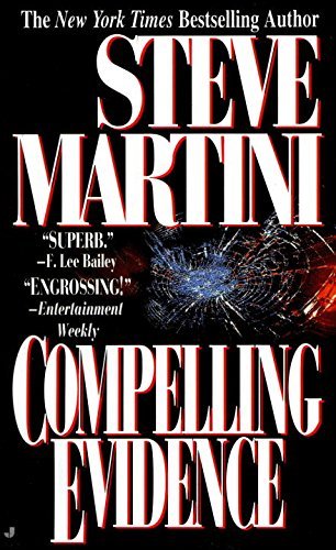 Steve Martini/Compelling Evidence