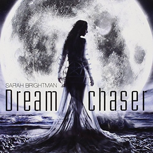 Sarah Brightman/Dreamchaser