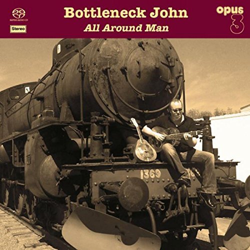 Bottleneck John/All Around Man@Sacd