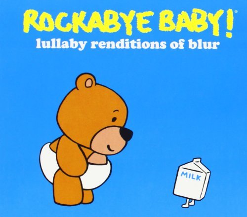 Rockabye Baby!/Lullaby Renditions Of Blur