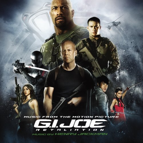 Henry Jackman/G.I. Joe: Retaliation@Music By Henry Jackman