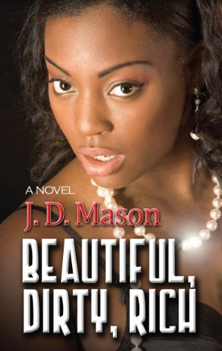 J. D. Mason Beautiful Dirty Rich Large Print 