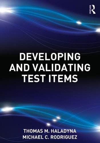 Thomas M. Haladyna Developing And Validating Test Items 