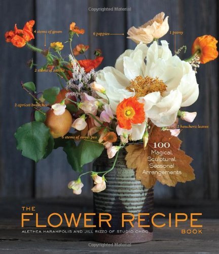 Alethea Harampolis The Flower Recipe Book 