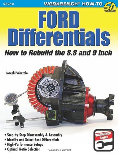 Joe Palazzolo Ford Differentials How To Rebuild The 8.8 And 9 Inch Differentials 