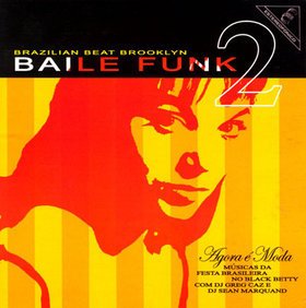 Baile Funk 2 Baile Funk 2 