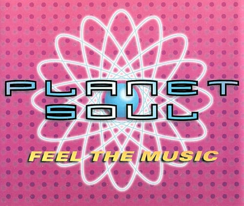 Planet Soul Feel The Music 