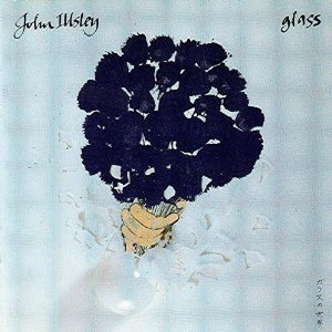 John Illsley/Glass