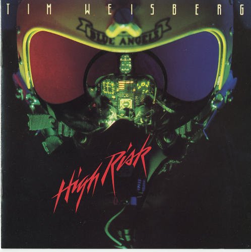 tim Weisberg/High Risk