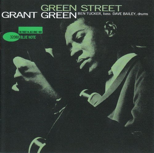 Grant Green/Green Street