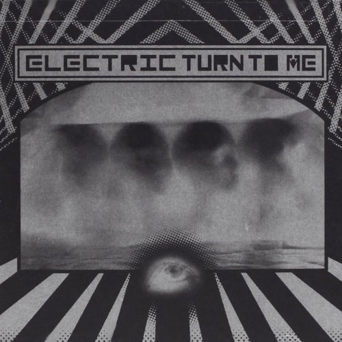 Electric Turn To Me/Electric Turn To Me