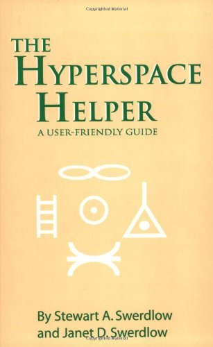 stewart A. Swerdlow/The Hyperspace Helper: A User-Friendly Guide