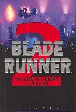 K. W. Jeter/The Edge Of Human