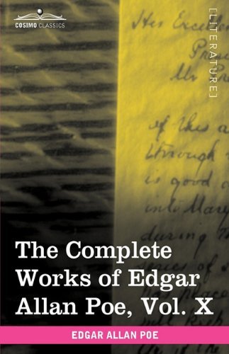 Edgar Allan Poe/Complete Works Of Edgar Allan Poe,Vol. X (In ,The@Miscellany