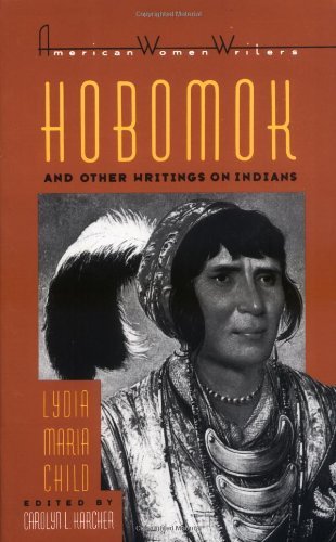 Lydia Maria Francis Child/Hobomok and Other Writings on Indians