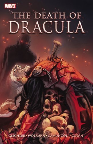 Victor Gischler Death Of Dracula 