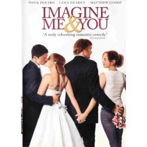 Imagine Me & You Perabo Goode Rental Version 