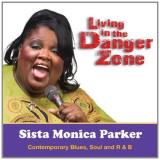 Sista Monica Living In The Danger Zone 