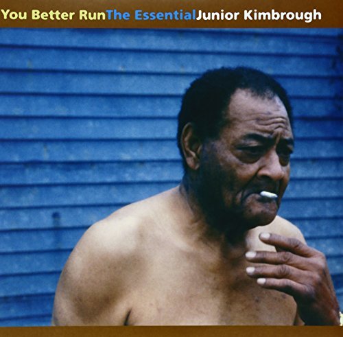 Junior Kimbrough/You Better Run: The Essential@2 Lp