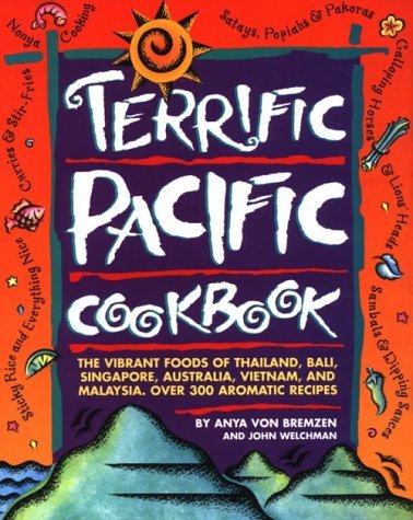 Anya Von Bremzen Terrific Pacific Cookbook 