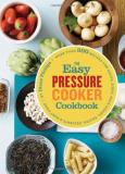 Diane Phillips The Easy Pressure Cooker Cookbook 