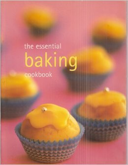 Unknown The Essential Baking Cookbook 