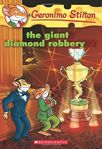 Geronimo Stilton/The Giant Diamond Robbery (Geronimo Stilton #44),