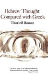 Thorleif Boman Hebrew Thought Compared With Greek 