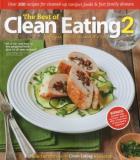 Alicia Rewega The Best Of Clean Eating 2 Over 200 Recipes With Cleaned Up Comfort Foods & 
