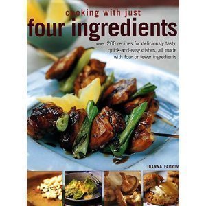 Joanna Farrow Cooking With Just Four Ingredients 