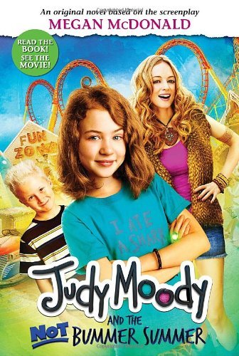 Megan McDonald/Judy Moody and the Not Bummer Summer