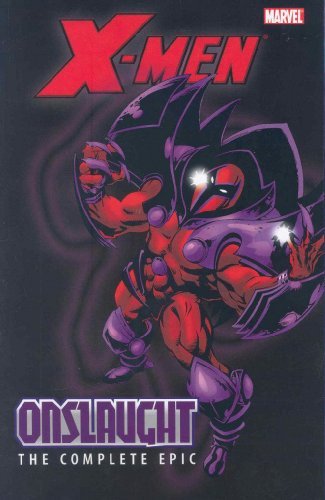 Mark Waid/X-Men@The Complete Onslaught Epic Volume 1