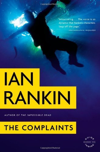 Ian Rankin The Complaints 