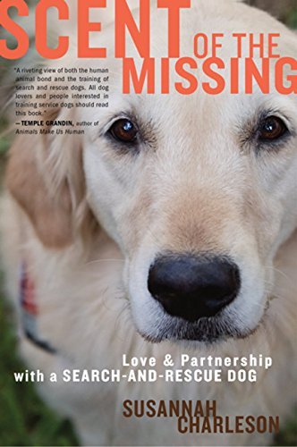 Susannah Charleson/Scent of the Missing@Love and Partnership with a Search-And-Rescue Dog