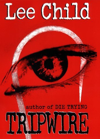 Lee Child Tripwire (jack Reacher No. 3) 
