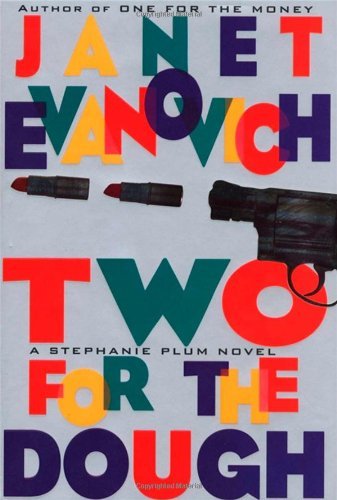 Janet Evanovich/Two For The Dough